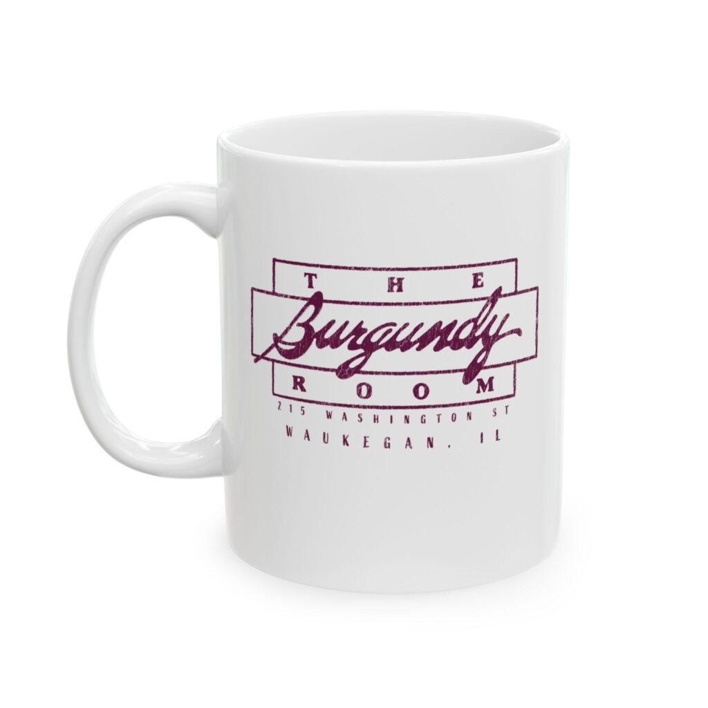 Vintage Burgundy Room Waukegan Illinois Coffee Mug Cup 11oz